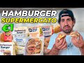 PROVO TUTTI GLI HAMBURGER DEI SUPERMERCATI A 1€