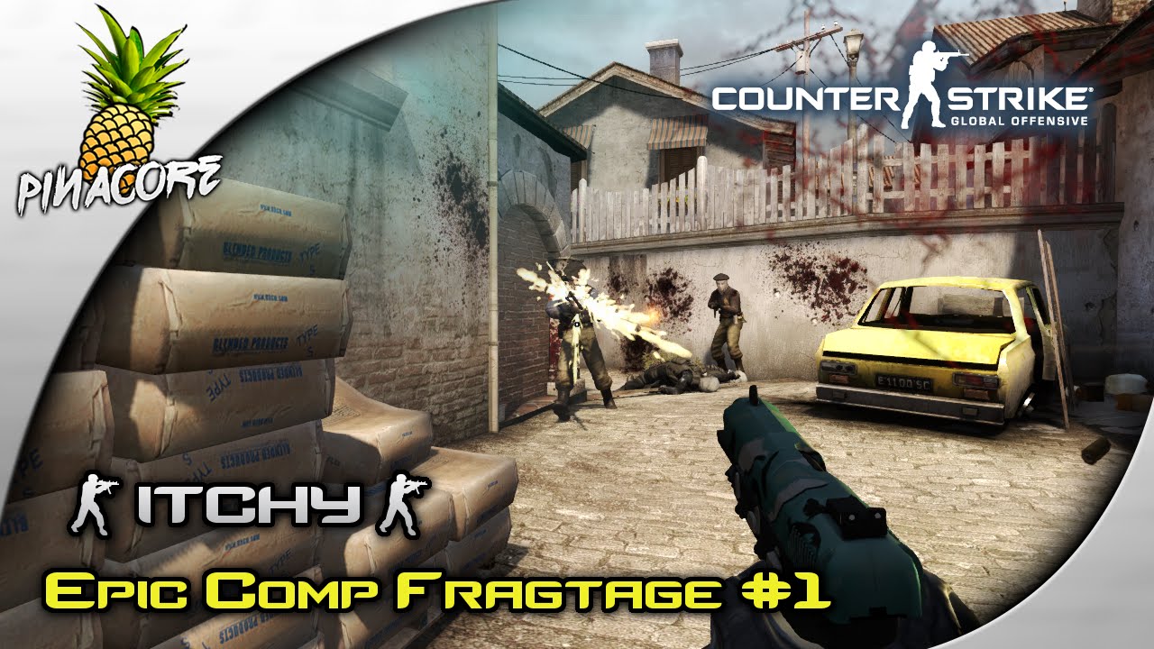 Pinacore ITCHY - Epic Competitive Fragtage #1