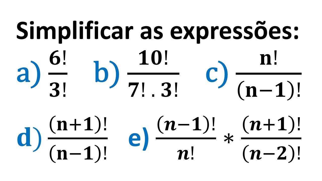 Simplificação Envolvendo Fatoriais