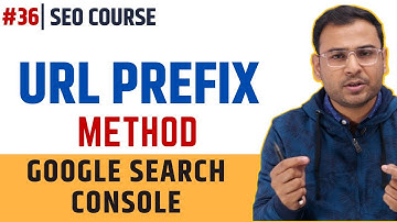 How to submit Website into Search Console using URL Prefix | URL Prefix | SEO Course | #36