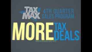 Tax Max 4th Qtr Program Explained