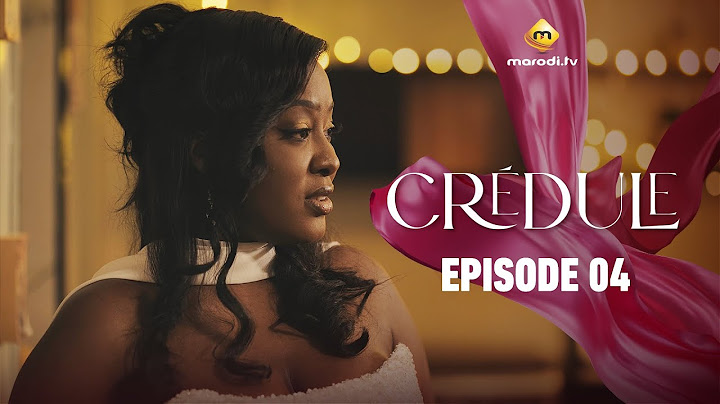 Série - Crédule - Saison 1 - Episode 04 - VOSTFR