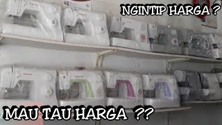 NGINTIP HARGA MESIN JAHIT DI TOKO !
