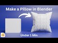 Create a Realistic Pillow in Blender - Under 1 Minute!