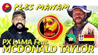 Ples Manam 2020 - Mcdonald Taylor Px Lama