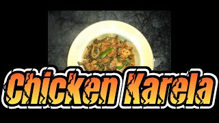 Chicken Karela Recipe By Flavorful Fusion