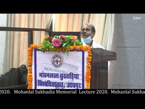 Mohanlal Sukhadia Memorial Lecture 