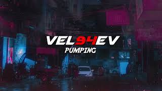 Vel94ev  Pumping phonk Super Beat