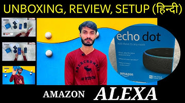 AMAZON ALEXA ECHO DOT | ALEXA SETUP IN HINDI | ALEXA ECHO DOT 3 | ALEXA SETUP | AMAZON ALEXA SPEAKER