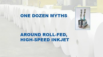 Addressing the myths of high-speed inkjet printing