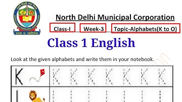 Class 1 English Week 3 (17.6.21) Alphabets (K to O) MCD worksheet Solution @KNOWLEDGEKINGDOMsolution