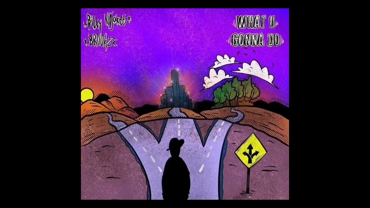 Billy NoJokes x Brookz - What U Gonna Do