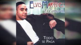 Elvis Martinez - Así Fue (Audio Oficial) álbum Musical Todo se paga 1998
