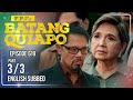FPJ's Batang Quiapo Full Episode 619 - Part 3/3 | Eng Sub