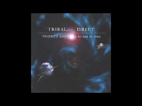 Tribal Drift — tribal drift - cyclic pulse factor in a sense of 7 (=9³)