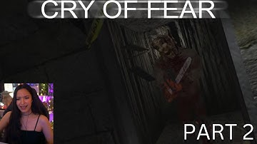 Cry of Fear | Part 2 | First Playthrough | Let