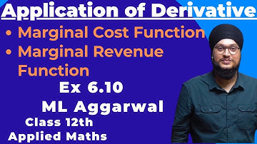 Ex 6.10 ML Aggarwal Applied Maths Class 12th | Marginal Cost & Marginal Revenue Function | IDS Sir