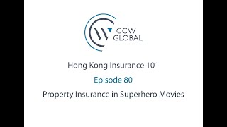 HKI 101 E80: Property Insurance in Superhero Movies