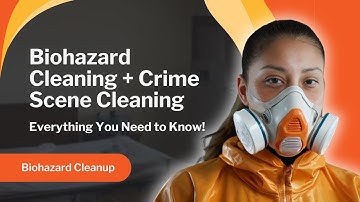 Biohazard and Trauma Crime Scene Cleanup Services Explained!