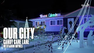 Our City: Candy Cane Lane w/ Aaron Grymes | Season 2 Episode 6