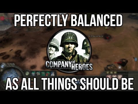 Company Of Heroes Is A Perfectly Balanced Masterpiece