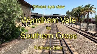 Drivers eye view, Wyndham Vale to Southern Cross, Feb 2024