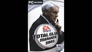 Total Club Manager 2003 (Windows) - Bluefish - Three [EXTENDED]