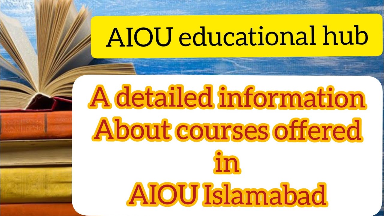 AIOU: Details of new admissions in Allama Iqbal open university Islamabad