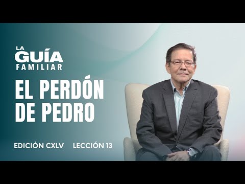 El perdón de Pedro | La Guía Familiar