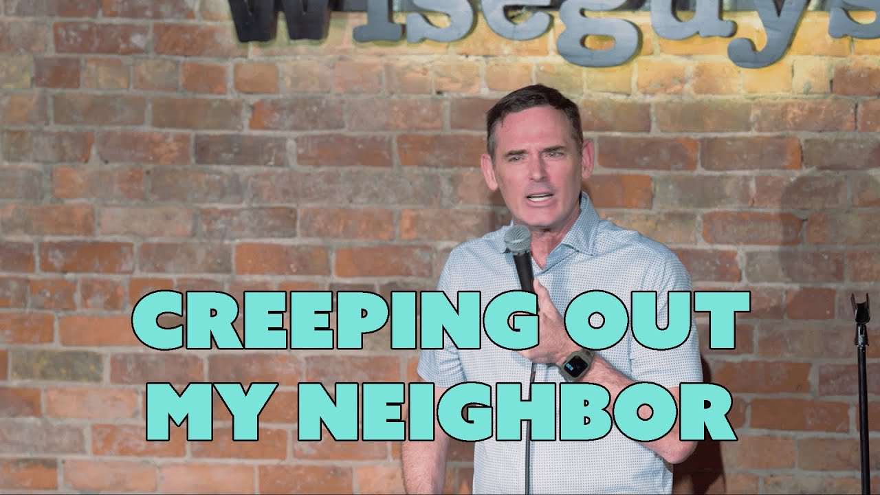 Creeping Out My Neighbor