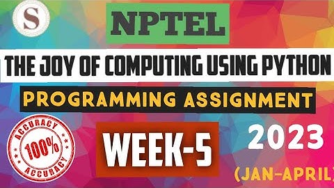 The Joy of Computing using Python|| NPTEL WEEK-5 Programming Assignment answers|| #nptel #skumaredu