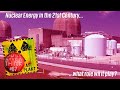 Nuclear Energy in the 21st Century