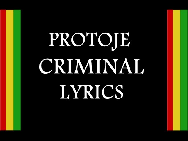 Protoje - Criminal Lyrics