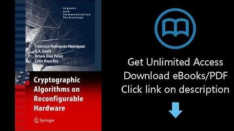 Download Cryptographic Algorithms on Reconfigurable Hardware (Signals and Communication Technolo PDF