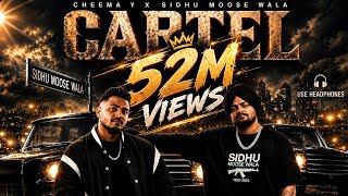 Cheema Y & Sidhu Moose Wala - Cartel Mashup New Version 2026