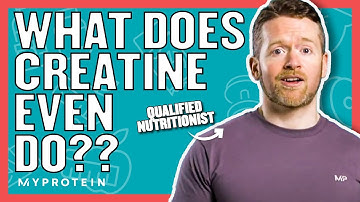 Wat doet creatine? | Voedingsdeskundige legt uit... | Myprotein