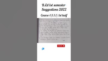 B.Ed 1st semester exam suggestions c-i 1st half (1.1.1) আরো suggestions পেতে subscribe করো