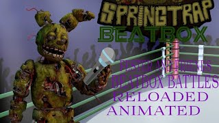 Springtrap beatbox solo - fester and friends beatbox battles reloaded