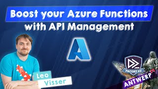 Boost your Azure Functions with API Management - Leo Visser - PSConfEU 2024