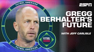 Is Gregg Berhalter FINISHED with USMNT? 👀 Jeff Carlisle suspects so | Futbol Americas