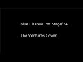 Blue Chateau - The Ventures on stage '74 cover