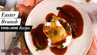 6 Easy Ideas For Easter Brunch | Food & Wine Recipes