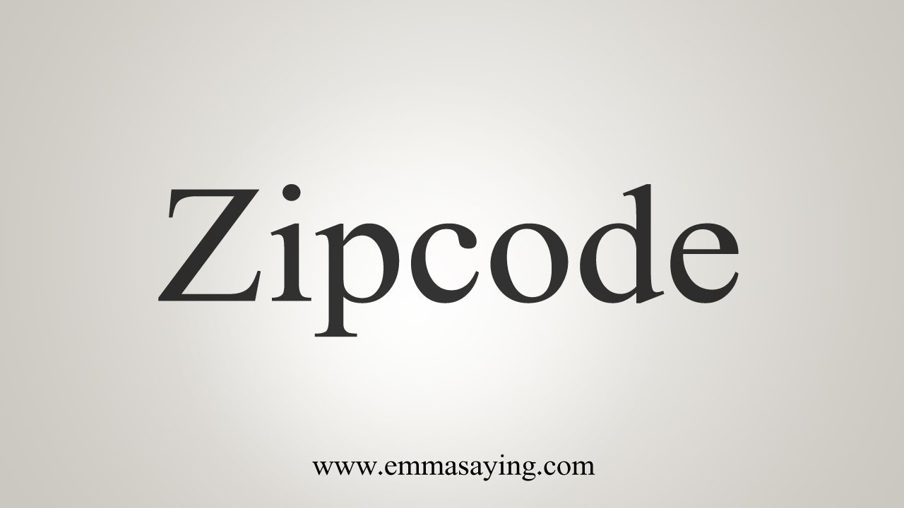 How To Say Zipcode
