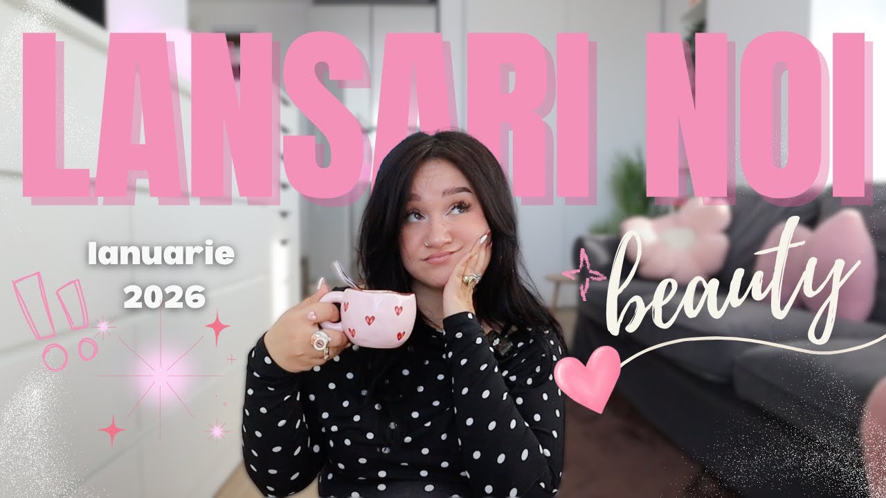 Cele mai NOI lansări beauty ✨ Merită sau nu?
