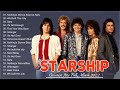 Starship Greatest Hits Full Album 2022 - The Best Of Starship Best Of All Time