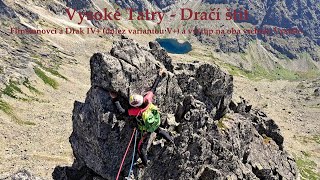 Vysoké Tatry: Dračí štít - Flinstonovci a Drak IV+ (dolez variantou V+) a Vysoká