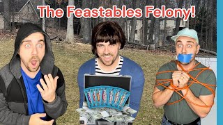 The Feastables Felony!!!