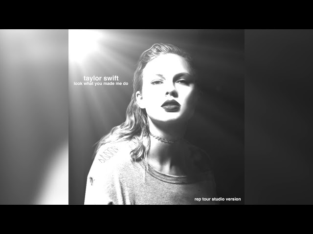 Taylor Swift - look what you made me do (rep tour studio
