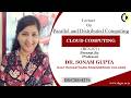 PARALLEL AND DISTRIBUTED COMPUTING | CLOUD COMPUTING | LECTURE 05 BY DR. SONAM GUPTA | AKGEC