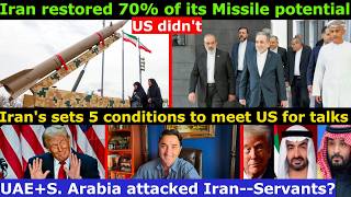 Iran restores missile power, rebuilds missile arsenal. Iran's 5 Preconditions for US talks. Vassals?
